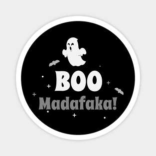 Boo Madafaka – Funny Ghost Halloween Design Magnet